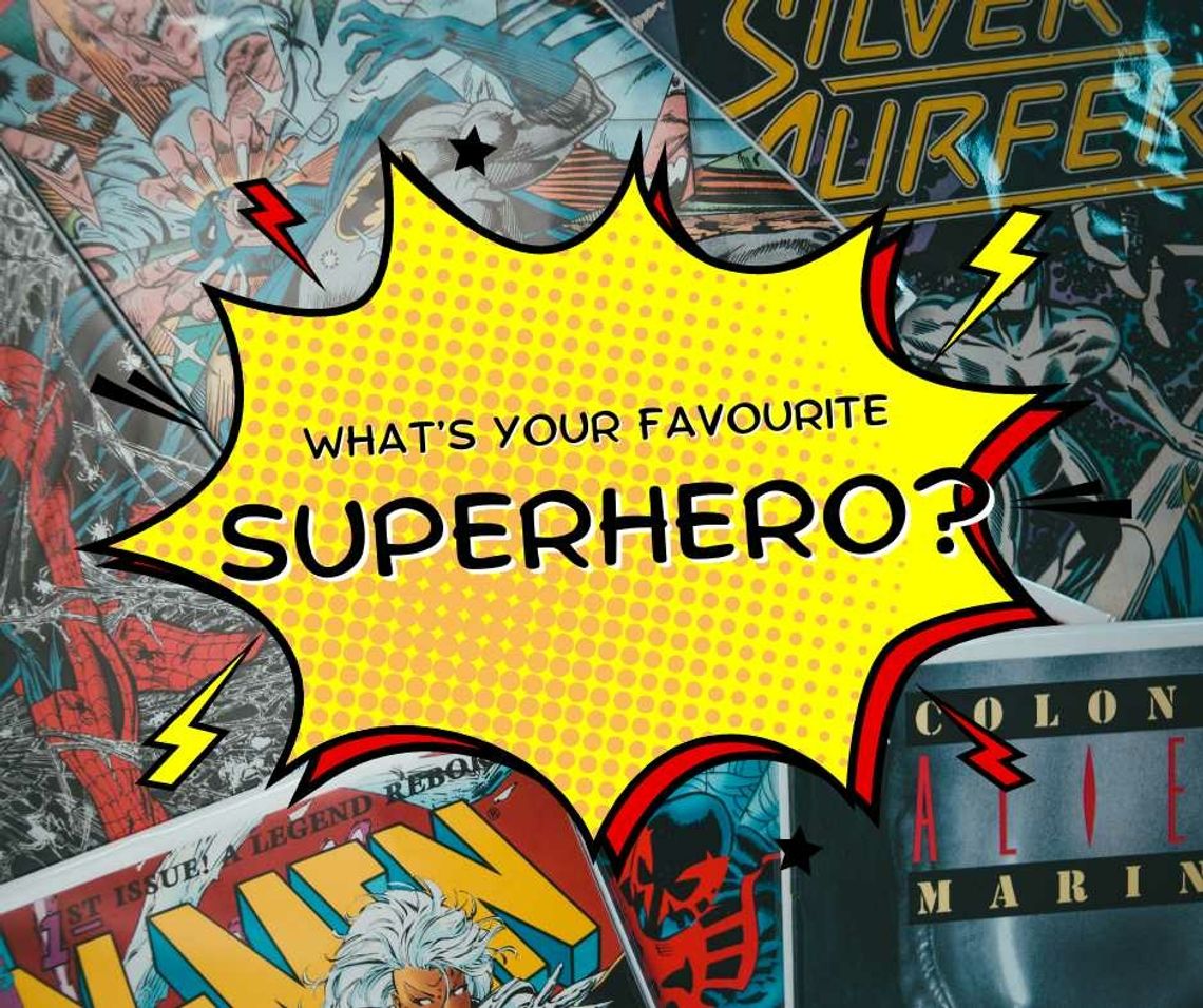 What's your favourite superhero?